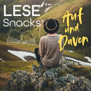 Es werden LeseSnacks zum Thema "Auf und Davon" am 18.09.2025 angekündigt.
