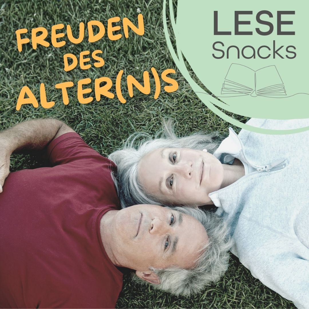 Eine Ankündigung zu einem LeseSnack am 20.11.2025 im Kloster Wiedenbrück zum Thema Freuden des Alterns.