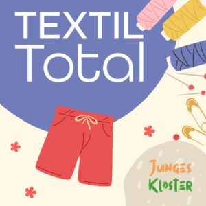 Eine Ankündigung, dass bei der Reihe "TextilTotal" Shorts genäht werden.
