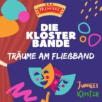 Eine Akündigung, dass die Klosterbande ein eigenes Theaterstück zeigt.