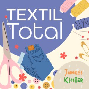 Eine Ankündigung, dass am 06.09.2025 bei TextilTotal mit alten Jeans Hosen genäht wird.