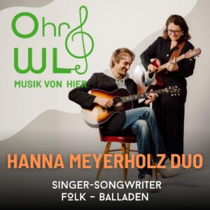 Eien Ankündigung, dass am 22. Novemebr 2026 ein OhrWL-Konzert mit Hanna Meyerholz und Phil Wood im Kloster Wiedenbrück stattfindet.