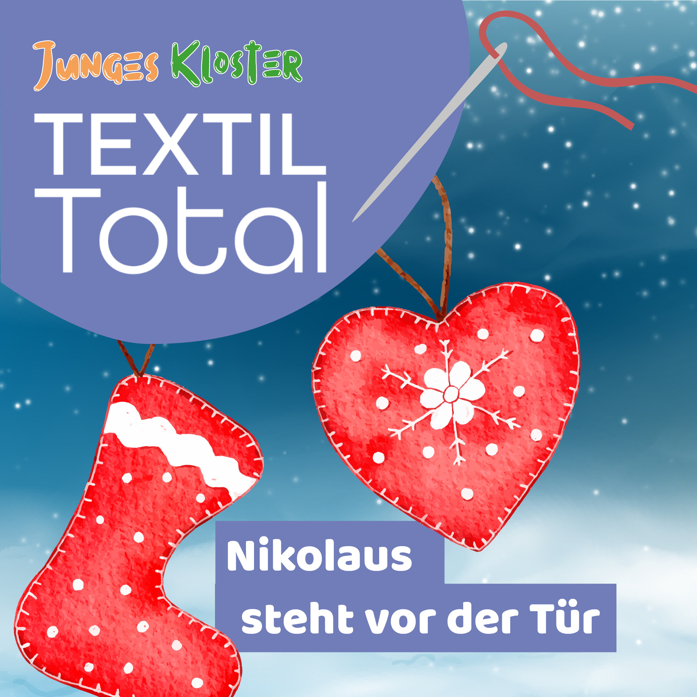 Ankündigung für die Veranstaltung "Textil Total - Nikolaus steht vor der Tür" am 07.11.2026.