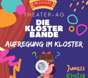 Die neugegründete Theater AG "Die Klosterbande" führt ihr erstes Stück "Aufregung im Kloster" auf.