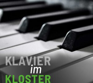 Eine Ankündigung für ein Konzert der Reihe "Klavier im Kloster" Open-Air-Konzert der Klavierschule Brockamp.