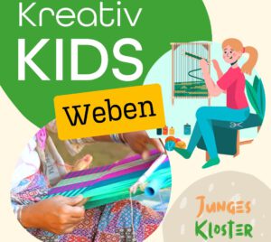 Eine Ankündigung für die Veranstaltung "KreativKids - Weben".